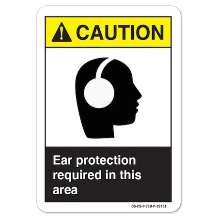 ANSI Caution Sign, Ear Protection Required In This Area, 18in X 12in Aluminum